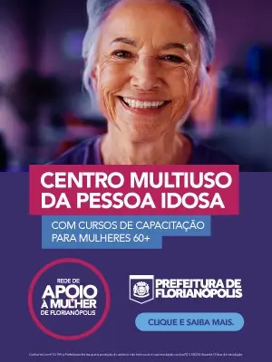 Anúncio Rede de apoio à mulher - Prefeitura de Florianópolis - Clube do Champanhe