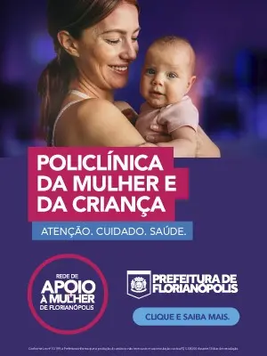 Anúncio Rede de apoio à mulher - Prefeitura de Florianópolis - Clube do Champanhe