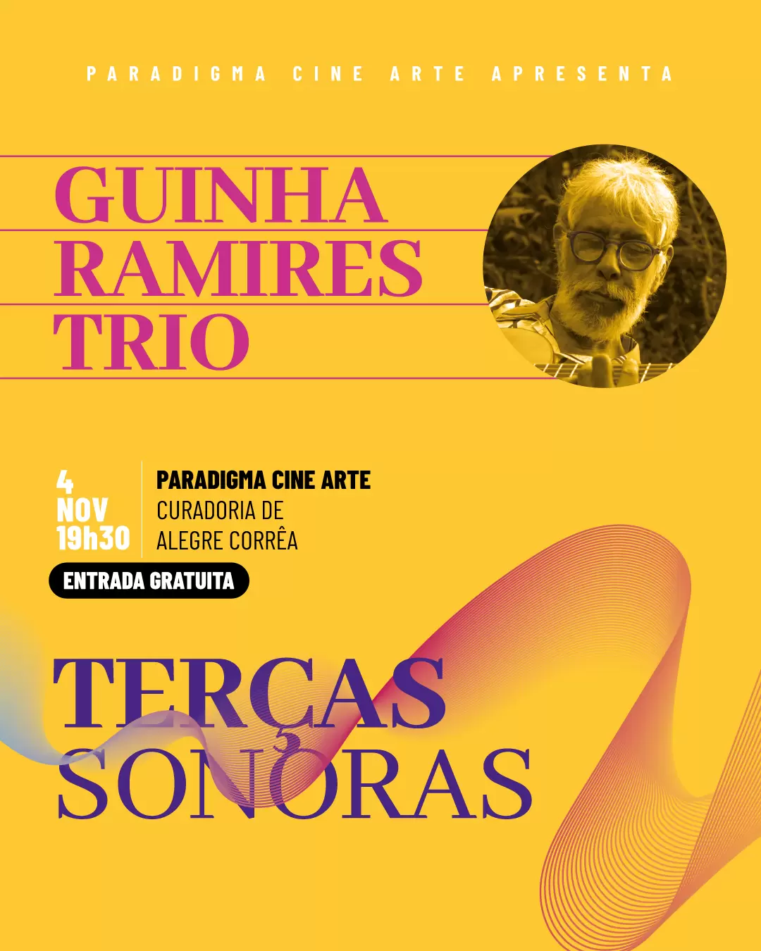 Terças Sonoras apresenta Guinha Ramires Trio em show “Eclético” no Paradigma Cine Arte