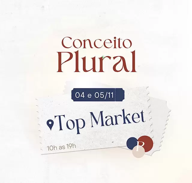 Conceito Plural volta ao Centro de Florianópolis Oficina, tatuagem, yoga, música ao vivo e mais de 50 marcas estarão presentes nos dois dias da feira no Top Market