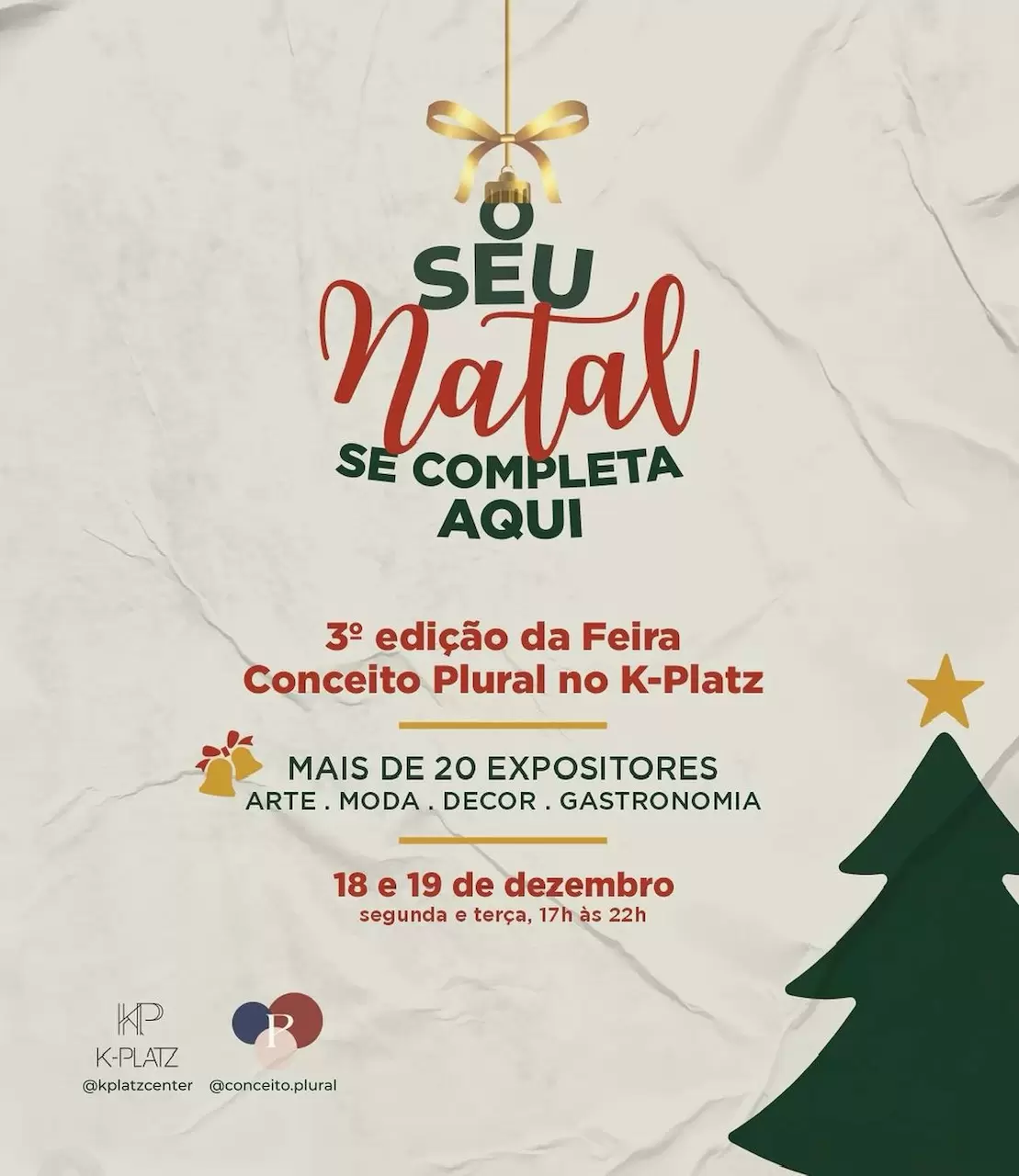 Conceito Plural volta ao K-Platz, em São José Mais de 20 marcas ganham espaço no evento que reúne empreendedores locais
