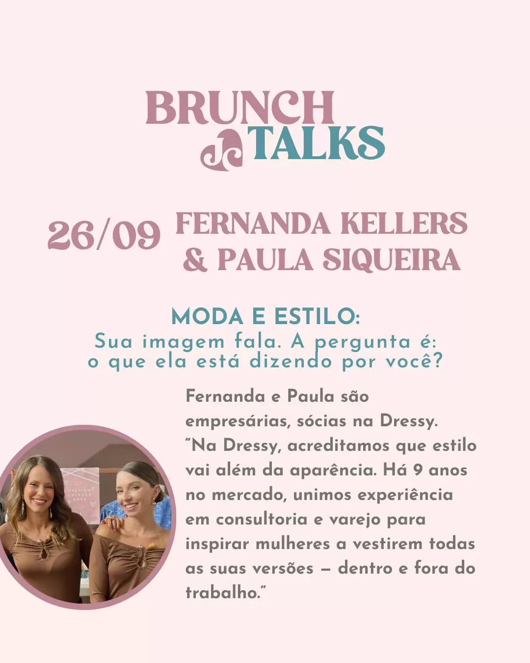 Moda e estilo são tema da 2ª edição do “Brunch Talks” nesta sexta-feira (26)