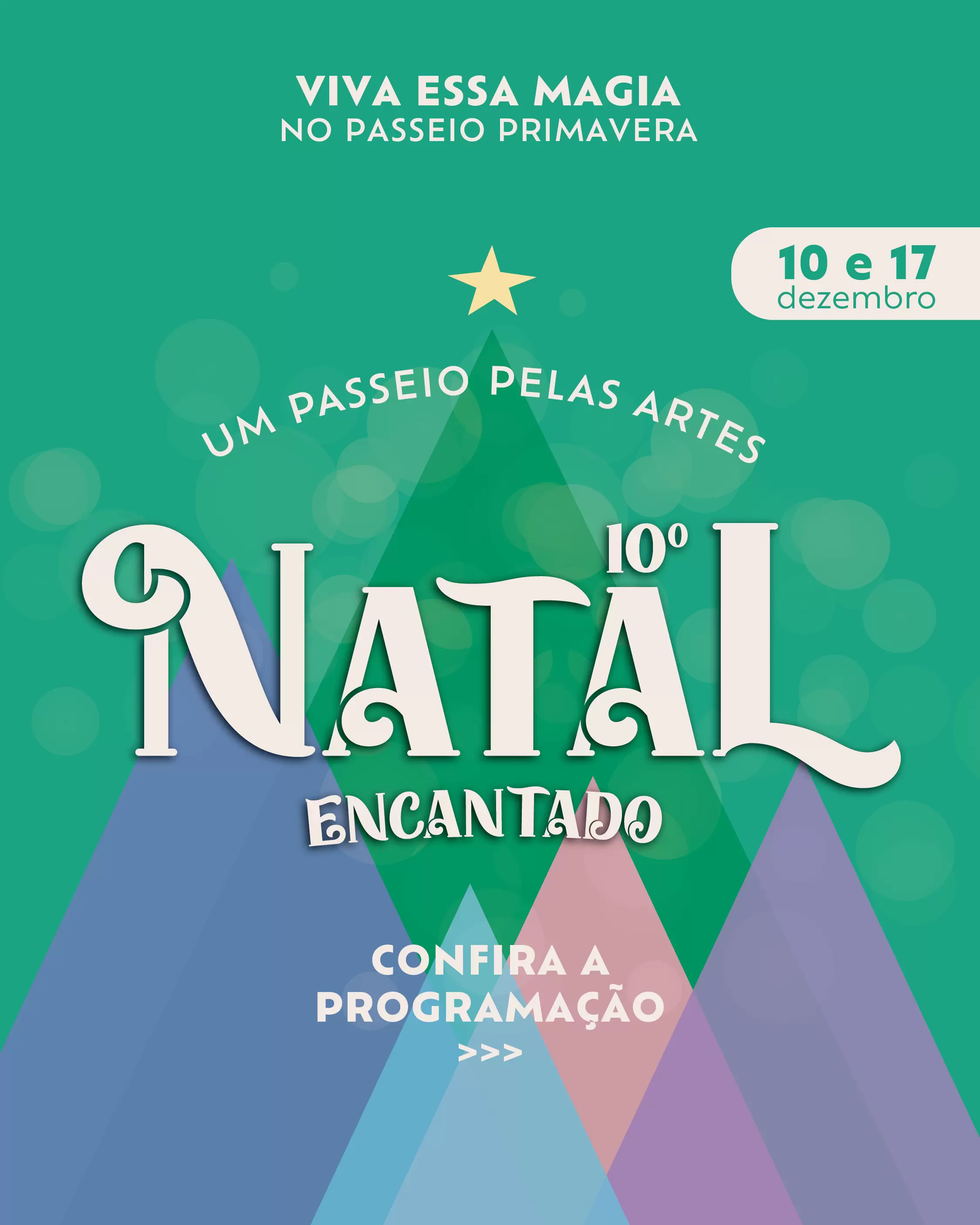 Natal Encantado chega à 10ª edição com atrações especiais no Passeio Pedra Branca e Passeio Primavera