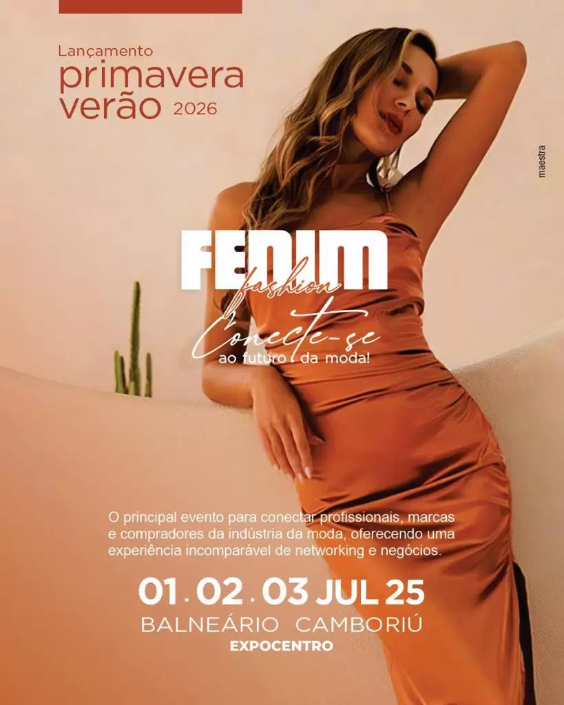 FENIM FASHION CHEGA À 5ª EDIÇÃO EM BALNEÁRIO CAMBORIÚ EM SANTA CATARINA