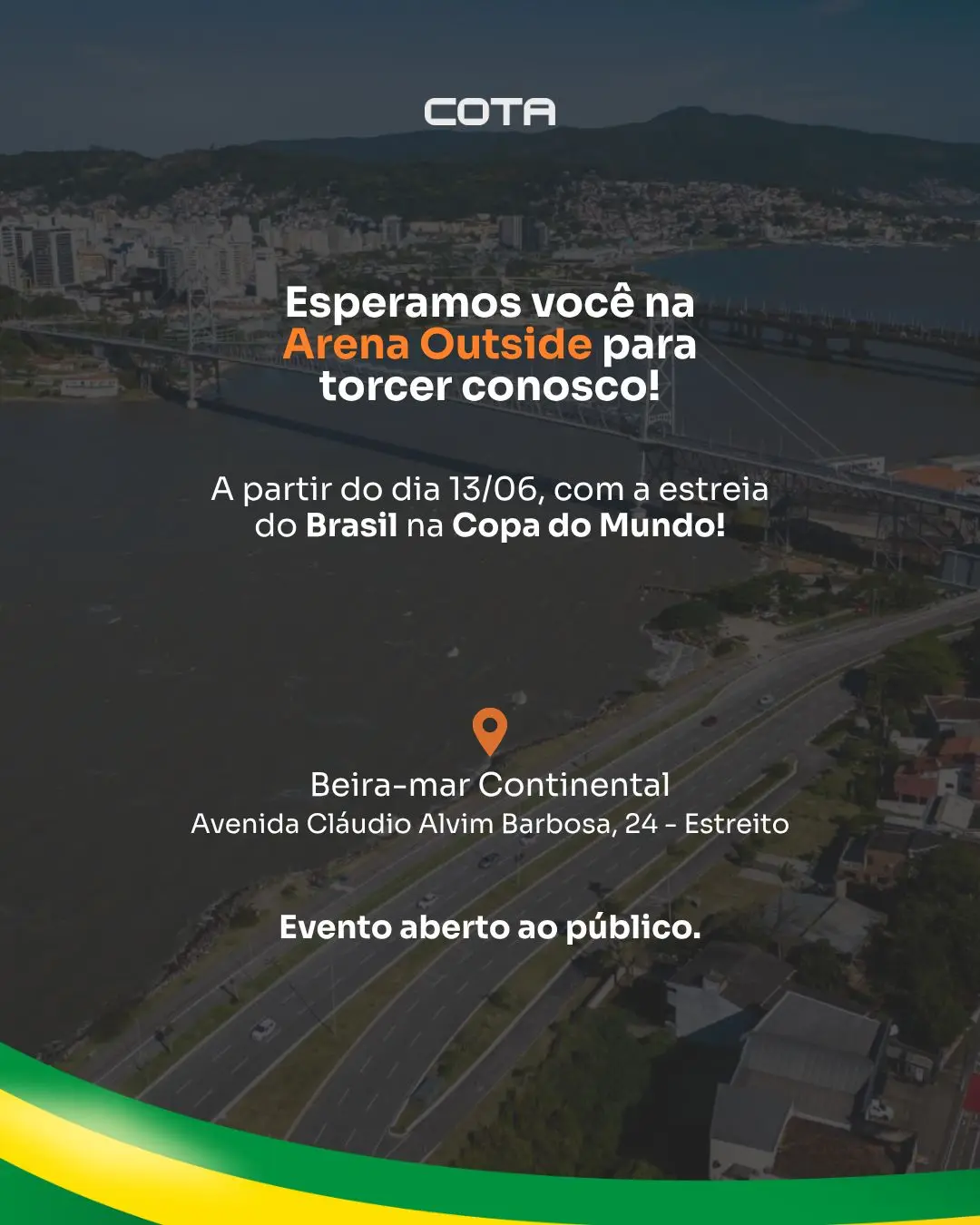 Cota Empreendimentos convida moradores e turistas para viver a emoção da Copa do Mundo na Arena Outside, na Beira-Mar Continental