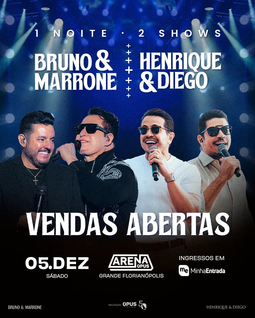 Bruno & Marrone celebram 40 anos de carreira em show  com Henrique & Diego na Arena Opus