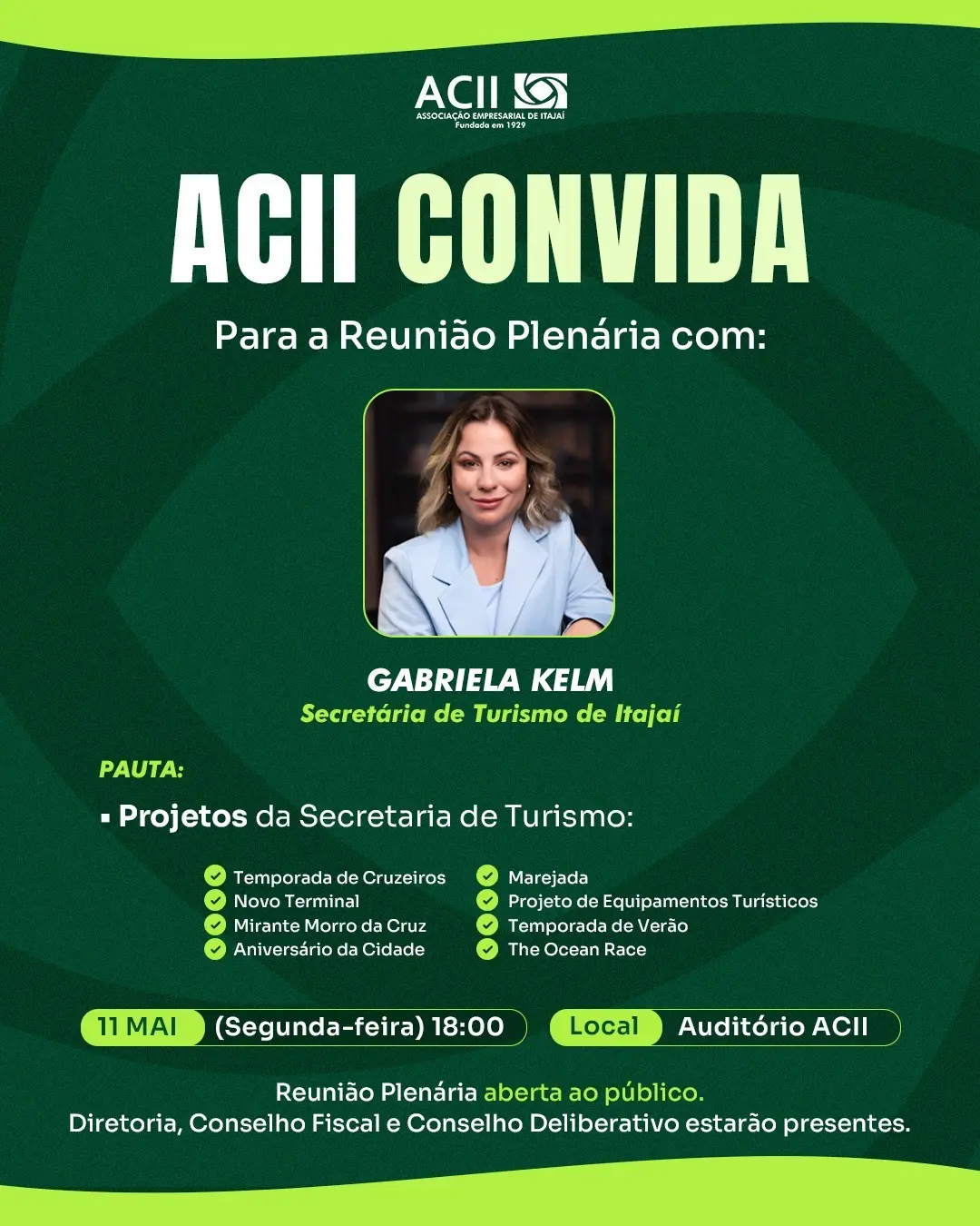 Secretária de Turismo de Itajaí, Gabriela Kelm é a convidada da reunião plenária da ACII