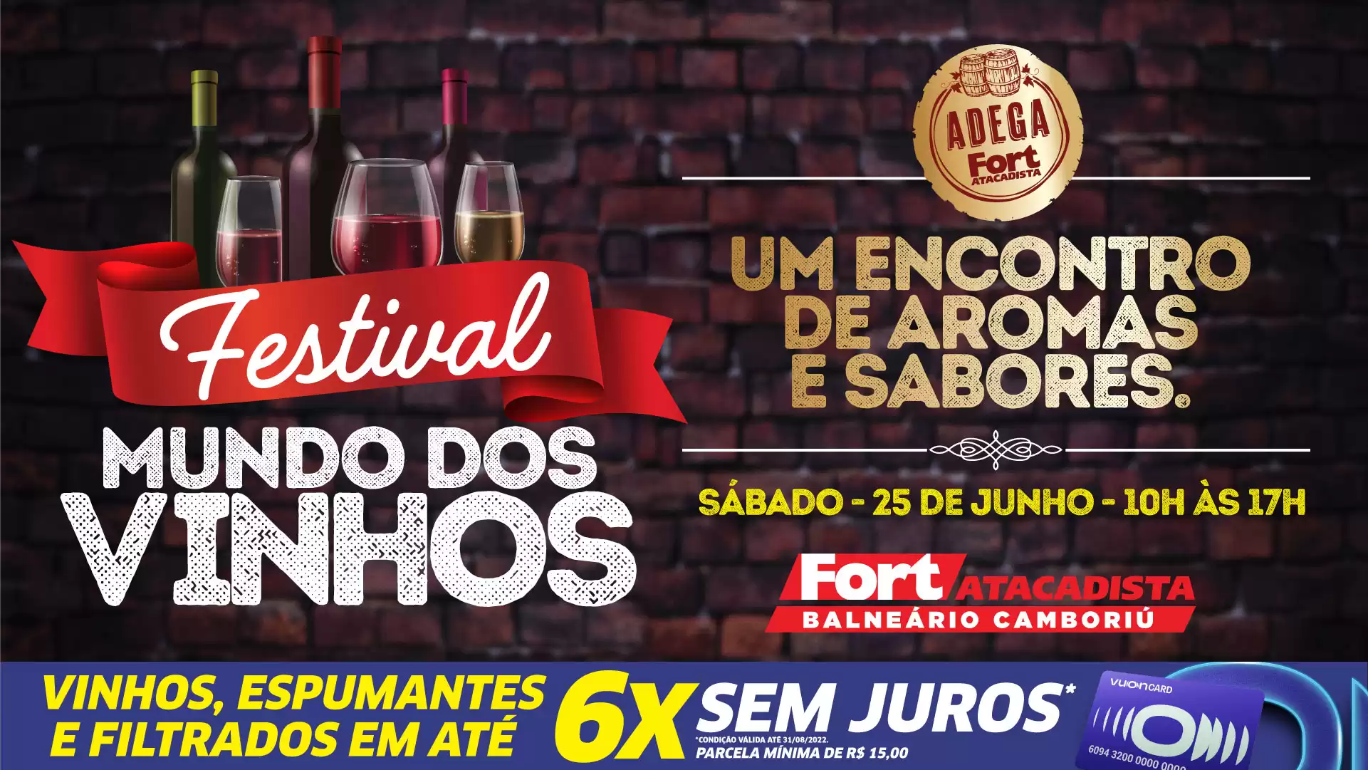 Balneário Camboriú recebe o festival Mundo dos Vinhos em loja do Fort, neste sábado (25)