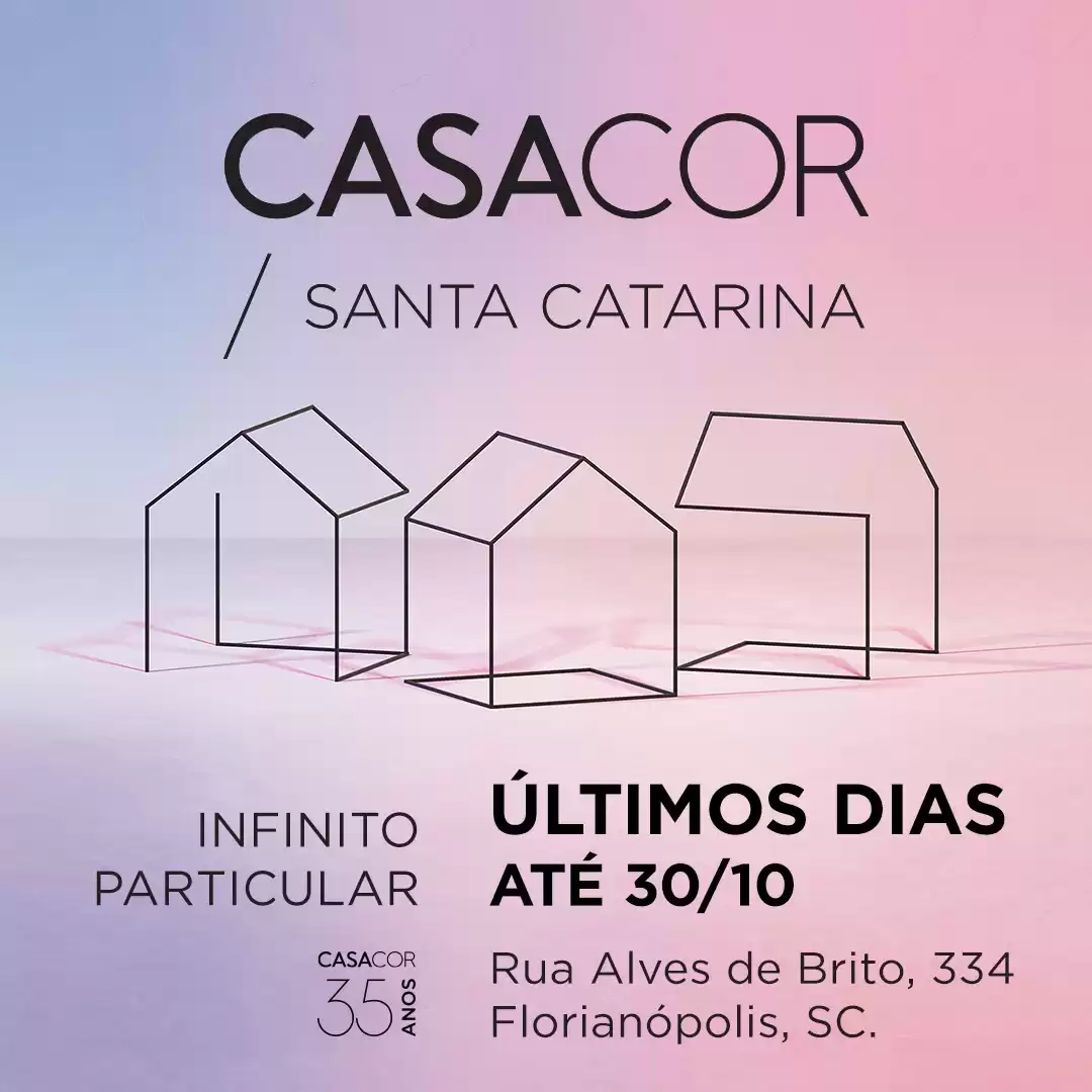 CASACOR Santa Catarina chega a sua última semana