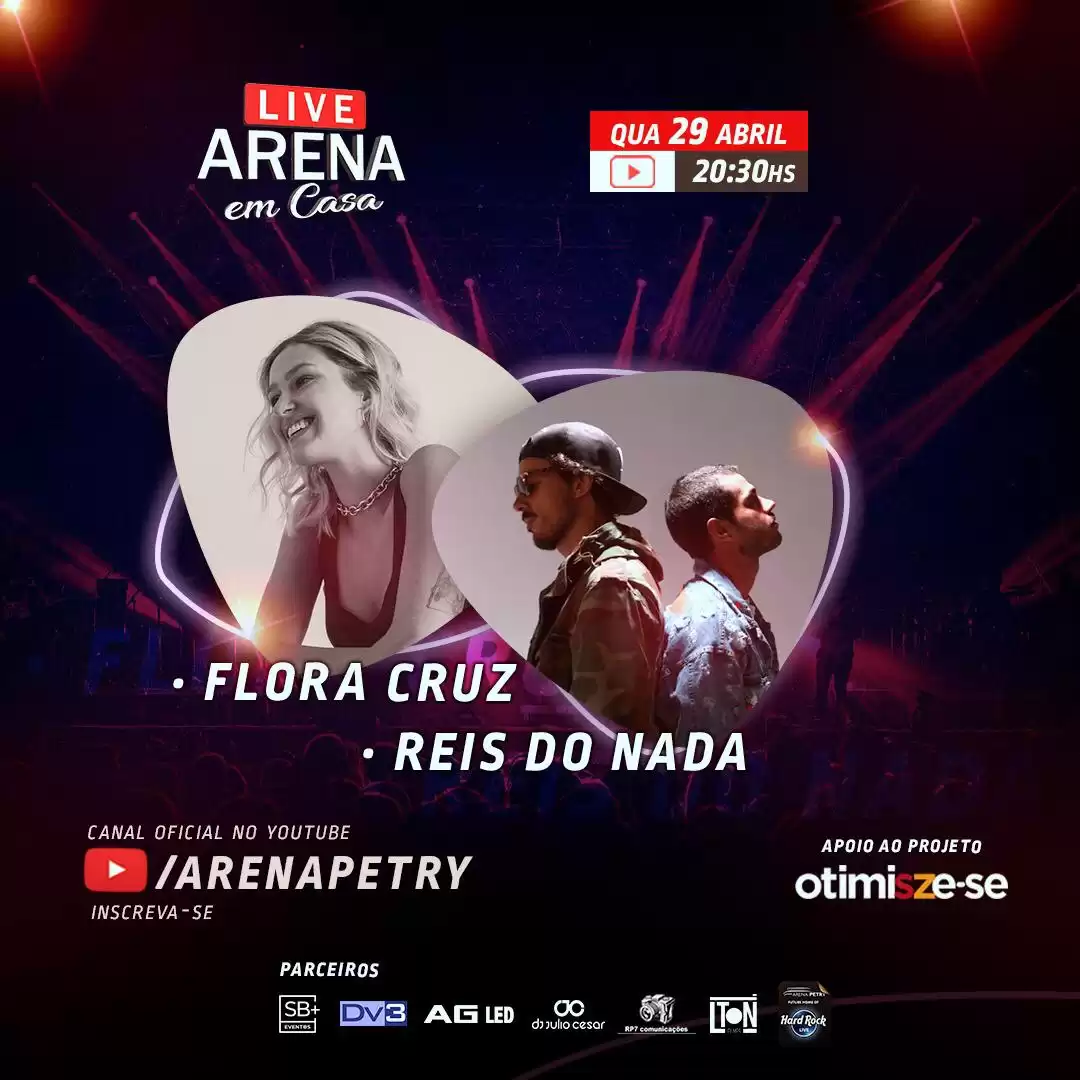 Flora Cruz e Reis do Nada participam da segunda edição da Live Arena em Casa