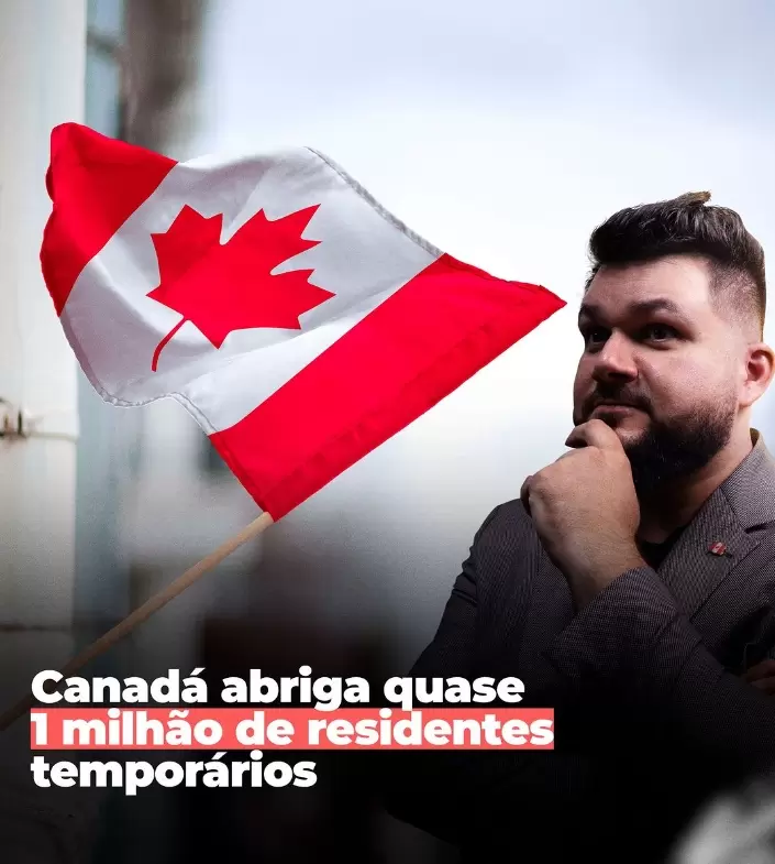 Canadá tem quase um milhão de residentes temporários legalizados vivendo por lá