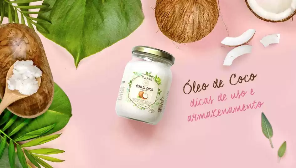 Óleo de coco: cuidados, armazenamento e uso